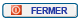 fermer